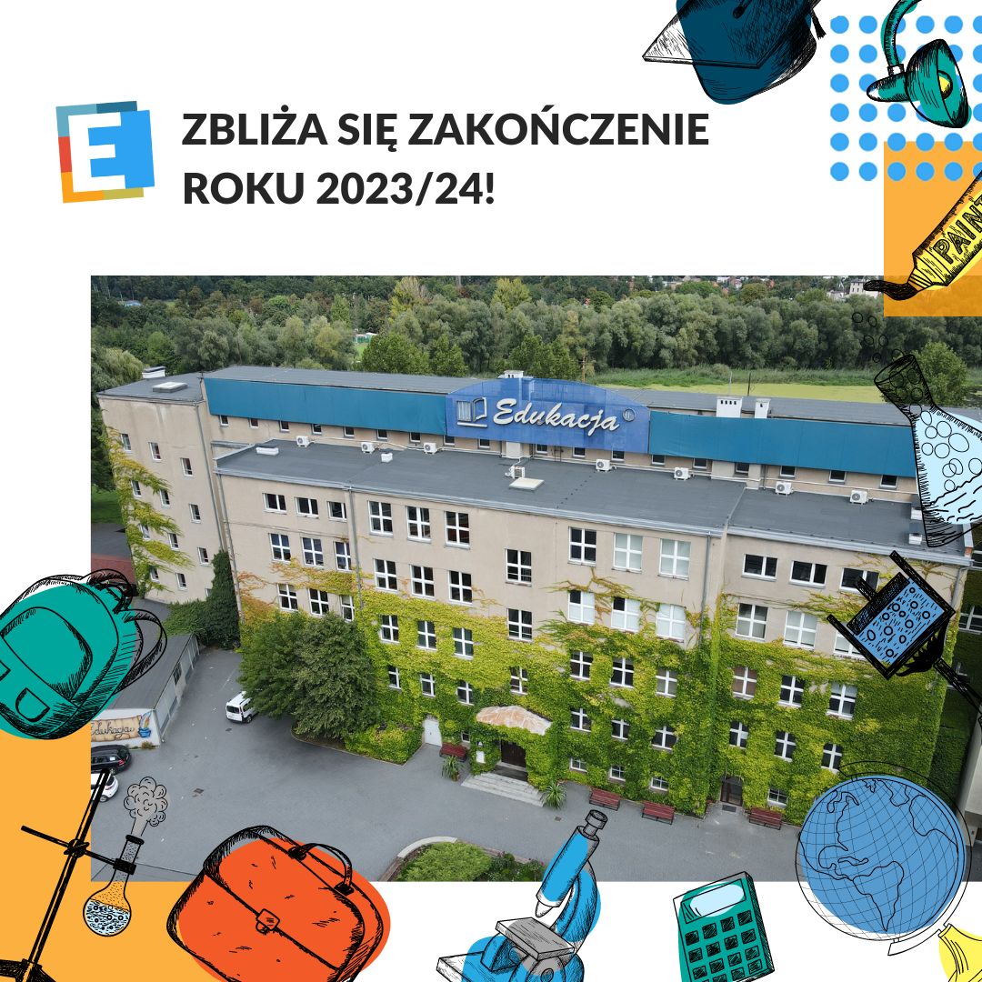 Zbliża się zakończenie roku 2023/24!