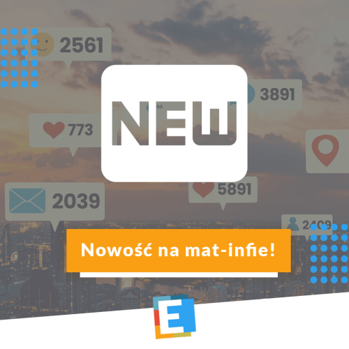 Kolejne nowości dot. nauki w Liceum Edukacja